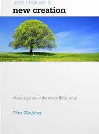 From Creation to New Creation