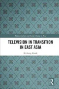 Television in Transition in East Asia