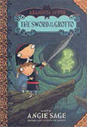 Araminta Spook: The Sword in the Grotto