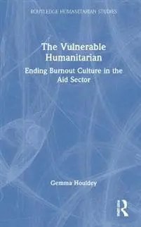 The Vulnerable Humanitarian