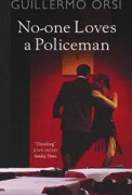 No-One Loves a Policeman
