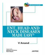 ENT, Head and Neck Diseases Made Easy