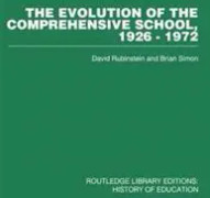 The Evolution of the Comprehensive School