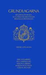 Grundlagarna : regeringsformen, successionsordningen, riksdagsordningen