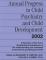 Annual Progress in Child Psychiatry and Child Development 2002