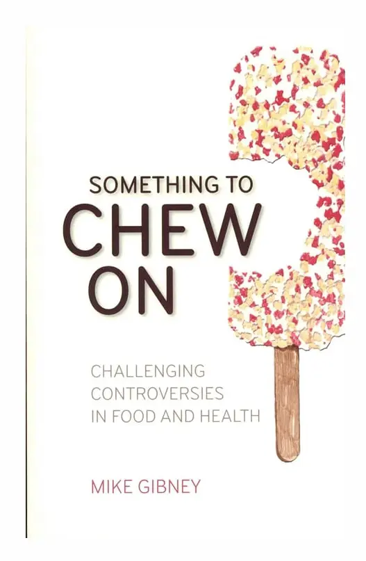 Something to Chew on