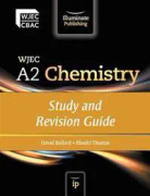 WJEC A2 Chemistry: Study and Revision Guide