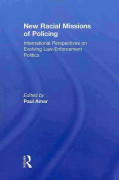 New Racial Missions of Policing