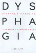 Dysphagia screening - a training resource pack