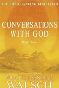 Conversations with God - Book 3