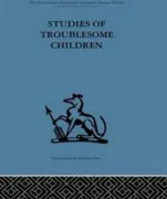 Studies of Troublesome Children