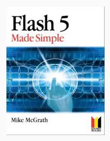 Flash 5 Made Simple
