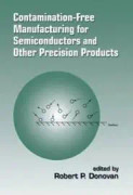 Contamination-Free Manufacturing for Semiconductors and Other Precision Products