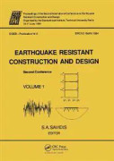 Earthquake resistant construction and design II, volume 1