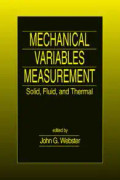 Mechanical Variables Measurement - Solid, Fluid, and Thermal