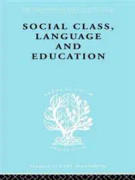 Social Class Language and Education