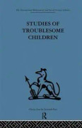 Studies of Troublesome Children