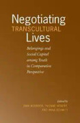 Negotiating Transcultural Lives