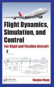Flight Dynamics, Simulation, and Control