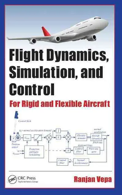 Flight Dynamics, Simulation, and Control