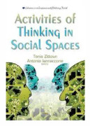 Activities of Thinking in Social Spaces