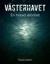 Västerhavet : en hotad skönhet