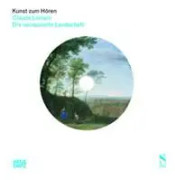Kunst zum Hoeren: Claude Lorrain (German Edition)