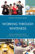 Working through Whiteness