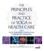 Principles and Practice of Yoga in Health Care