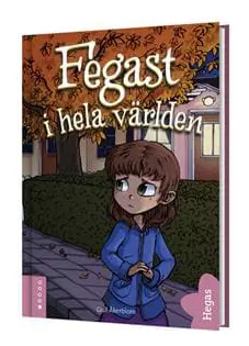 Fegast i hela världen