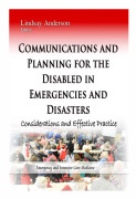 Communications and Planning for the Disabled in Emergencies and Disasters