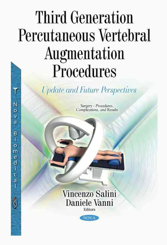 Third Generation Percutaneous Vertebral Augmentation Procedures
