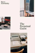 The Perpetual Guest