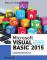 Microsoft Visual Basic 2015 for Windows, Web, Windows Store, and Database Applications: Comprehensive