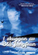 I skuggan av Blå Jungfrun
