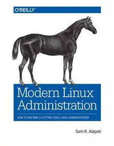 Modern Linux Administration