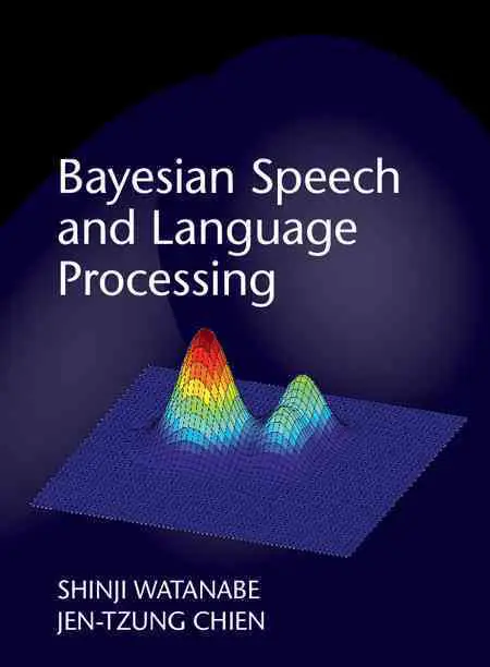 Bayesian Speech and Language Processing