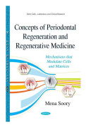 Concepts of Periodontal RegenerationRegenerative Medicine