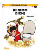 Der kleine Spirou 17: Benimm dich!
