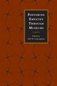 Fostering Empathy Through Museums