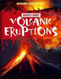 Nature Unleashed: Volcanic Eruptions