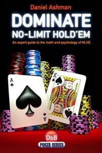 Dominate No-limit Hold'em