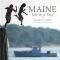 Maine: Life in a Day