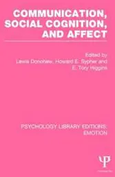 Communication, Social Cognition, and Affect