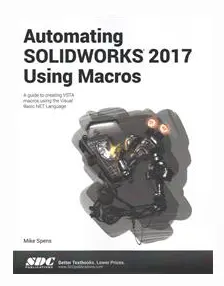 Automating SOLIDWORKS 2017 Using Macros