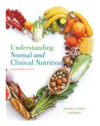 Understanding Normal and Clinical Nutrition