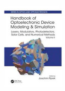 Handbook of Optoelectronic Device Modeling and Simulation