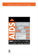 Sustaining Safe Sex