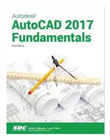 Autodesk AutoCAD 2017 Fundamentals