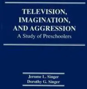 Television, Imagination, and Aggression
